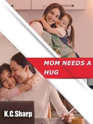cover image of Mom Needs a Hug